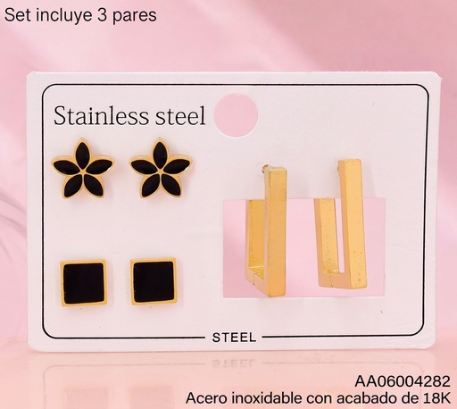 [AA06004282] PAQ. 3 PARES ARETES ACERO INOX. ACABADO 18K. FLOR NEGRA/CD NEGRO/HUGGIES RECT. (2V26)